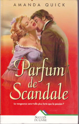 Un parfum de scandale