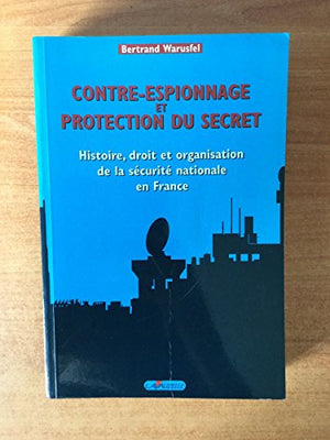 Contre-espionnage et protection du secret