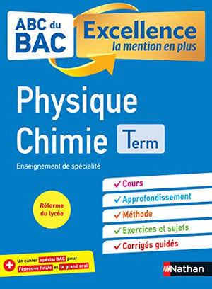 Physique-Chimie Terminale - ABC du BAC Excellence - Bac 2023 - Enseignement de spécialité Tle