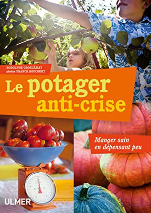 Le Potager anti-crise