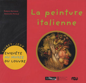 Enquête au Musée du Louvre - La Peinture Italienne - Livret Jeux