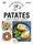 Patates: 35 recettes - 5 ingrédients - 3 étapes maxi