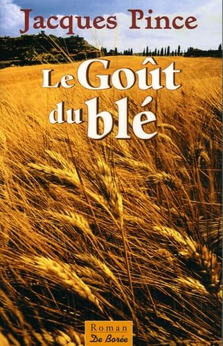 Le Goût du blé