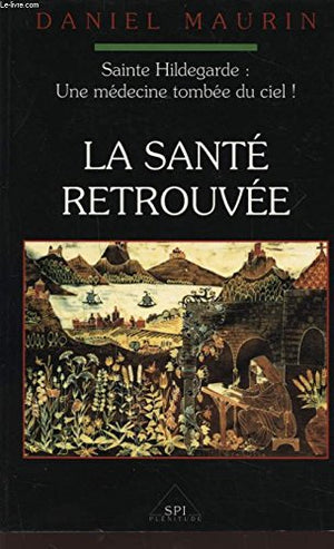 La santé retrouvée