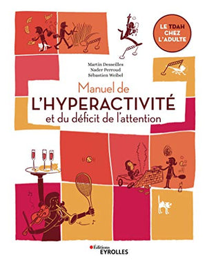 Manuel de l'hyperactivité et du déficit de l'attention