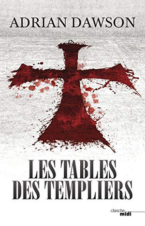 Les tables des templiers