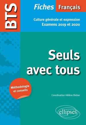 BTS français - Seuls avec tous - Culture générale et expression