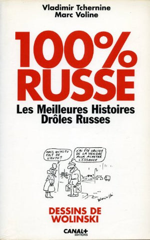 100 % russe - Les meilleures histoires drôles russes