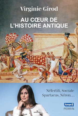 Au cœur de l'histoire antique