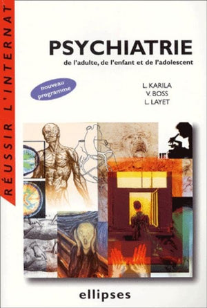 Psychiatrie de l'adulte, de l'enfant et de l'adolescent