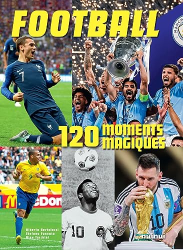Football - 120 moments magiques