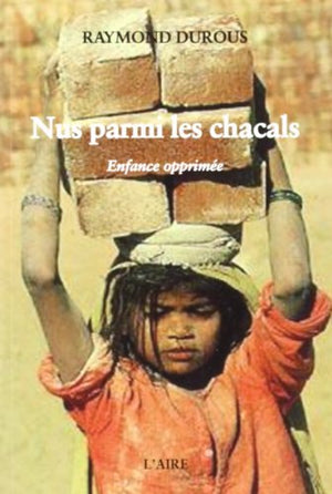 Nus Parmi les Chacals