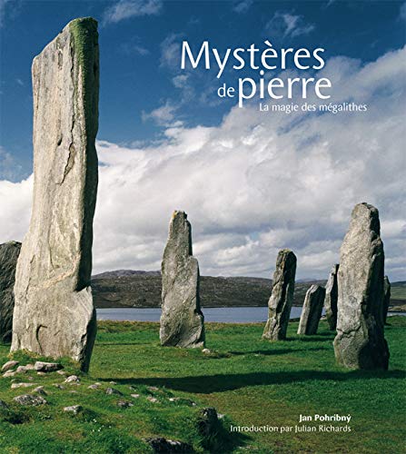 Mystères de pierre: La magie des mégalithes