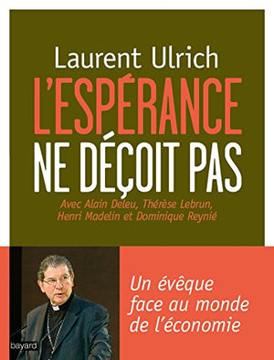 L'espérance ne déçoit pas