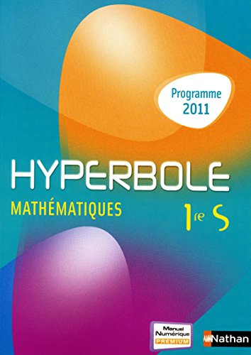 Hyperbole Mathématiques 1re S - programme 2011