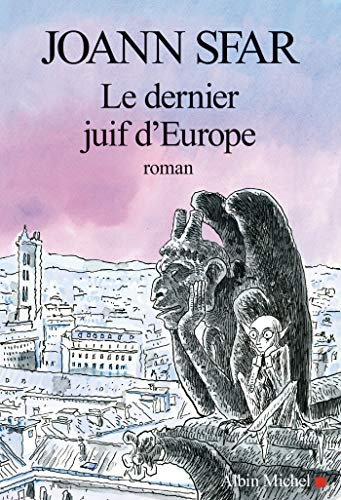 Le Dernier Juif d'Europe