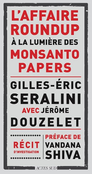 L'Affaire Roundup à la lumière des Monsanto Papers