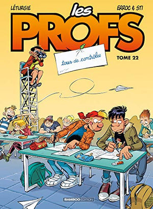 Les Profs - tome 22: Tour de contrôles