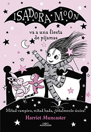 Isadora Moon va a una fiesta de pijamas / Isadora Moon has a Sleepover