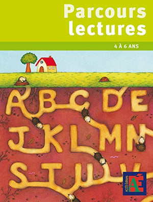 Parcours lectures 4 à 6 ans: 14 parcours pour se construire une première culture littéraire et pour découvrir le monde