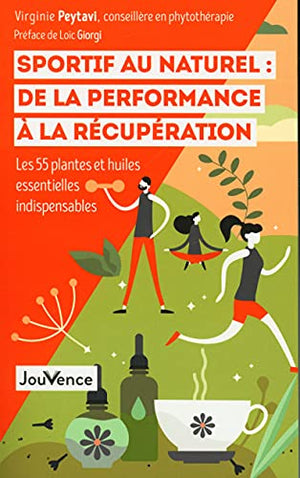 Sportif au naturel : de la performance à la récupération