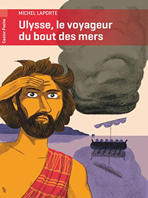 Ulysse, le voyageur du bout des mers