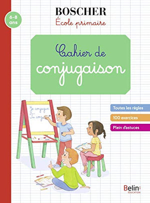 Cahier de conjugaison: Boscher