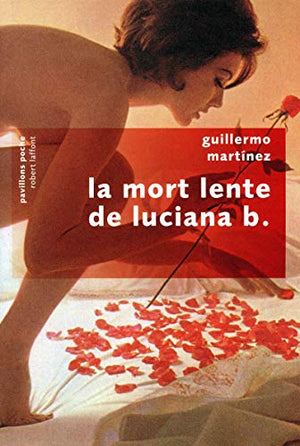 La mort lente de Luciana B.