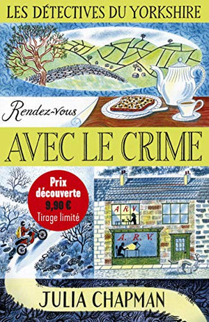 Les Détectives du Yorkshire - Tome 1 : Rendez-vous avec le crime