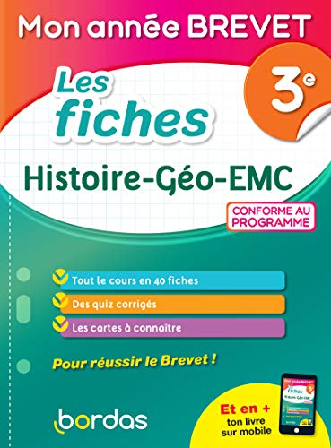 Mon Année Brevet Les fiches Histoire Géo EMC 3e