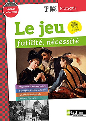 Le jeu : futilité, nécessité - Tle Bac Pro