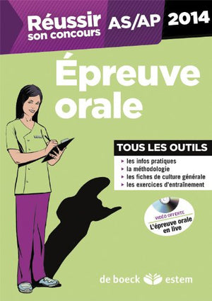 Réussir son concours AS/AP - Épreuve orale 2014 tout en un