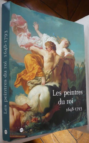 Les peintres du roi, 1648-1793