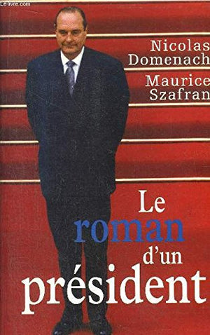 Le roman d'un président