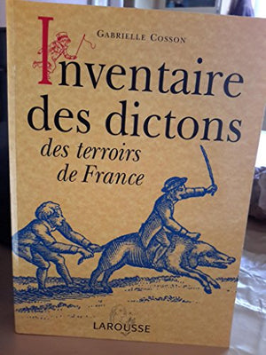 Inventaire des dictons des terroirs de France