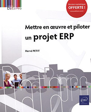 Mettre en oeuvre et piloter un projet ERP