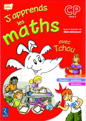 J'apprends les maths avec Tchou CP