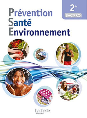 Prévention Santé Environnement 2de Bac Pro