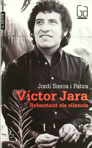 Víctor Jara: Rebentant els silencis: 103 (Gran Angular)