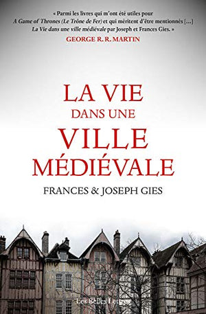 La vie dans une cité médievale