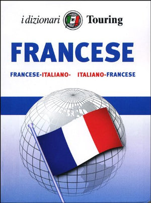 Francese. Italiano-francese, francese-italiano. Ediz. bilingue