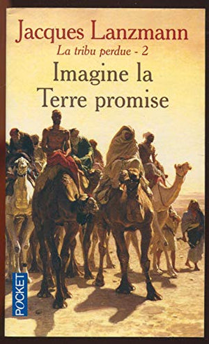 Imagine la terre promise