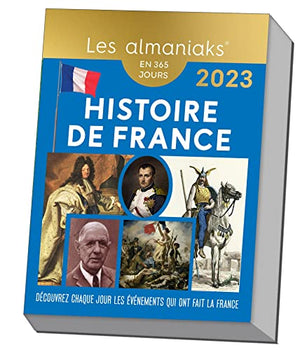 Calendrier Almaniak Histoire de France 2023