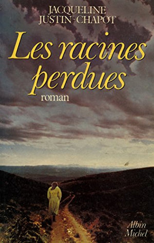 Les Racines perdues