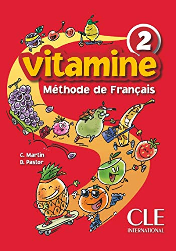 Vitamine - Niveau 2 - Livre de l'élève