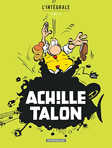 Achille Talon - Intégrales - Tome 13 - Mon Oeuvre à moi - tome 13