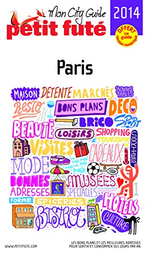 Mon City Guide Paris 2014 Petit Futé