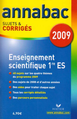 Enseignement scientifique 1e ES: Sujets et corrigés