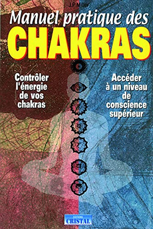 Manuel pratique des chakras