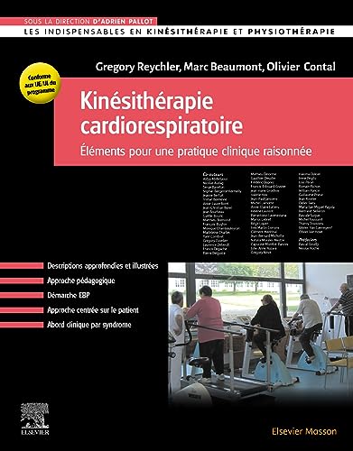 Kinésithérapie cardiorespiratoire: Eléments pour une pratique clinique raisonnée